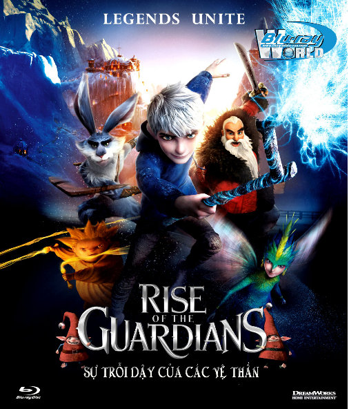 B1139 - Rise of the Guardians 2012 - SỰ TRỖI DẬY CỦA CÁC VỆ THẦN 2D 25G (DOLBY TRUE-HD 7.1)  